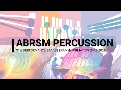 ABRSM Percussion G1-8 Performance Grades Exam Information (Mar 2021)