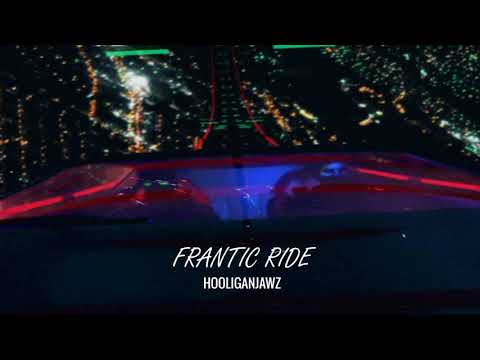 Hooliganjawz - Frantic Ride