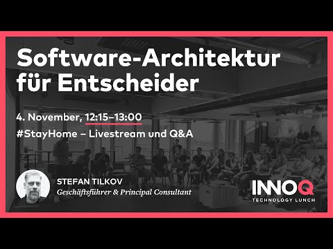 Software-Architektur für Entscheider – INNOQ Technology Lunch