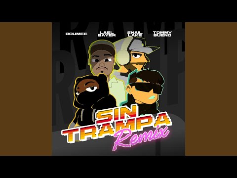 SIN TRAMPA RMX