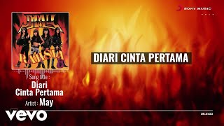 Download lagu MAY - Diari Cinta Pertama mp3 Download lagu MAY - Diari Cinta Pertama mp3