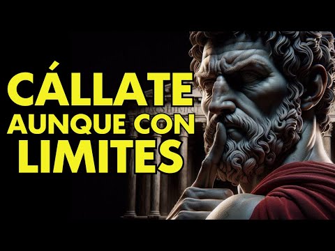 APRENDE A CALLAR, PERO NUNCA A AGUANTAR | ESTOICISMO