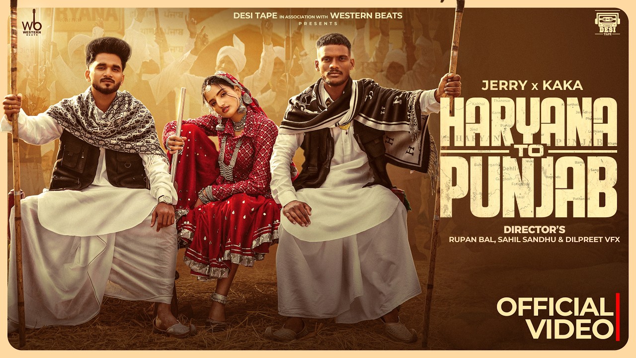 Haryana To Punjab Lyrics | Kaka, Jerry
