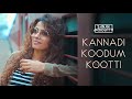 Kannadi Koodum Kootti കണ്ണാടി കൂടും കൂട്ടി Pranayavarnangal Sana
