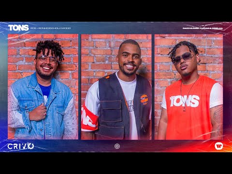 Caio Nunez, Lucas e Orelha - Sonho em Hollywood | TONS #5