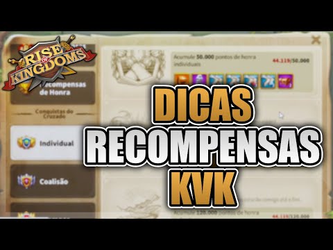 DICAS PARA MAXIMIZAR AS RECOMPENSAS DO KVK - RISE OF KINGDOMS