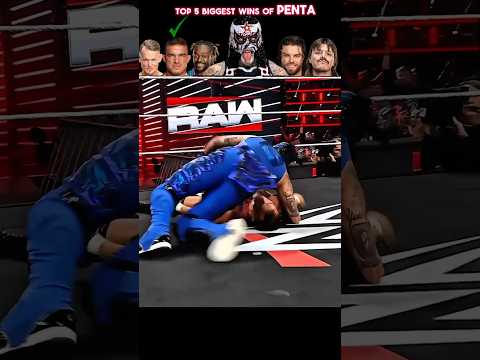 Top 5 Biggest Win of Penta #wwe #wwewrestler #penta