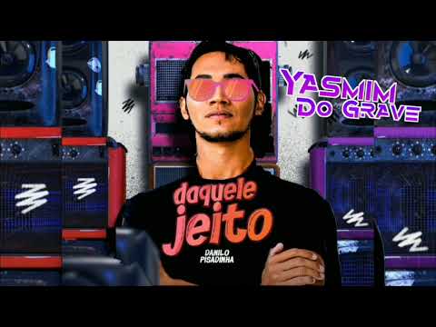 VAQUEIRA FODA - DANILO PISADINHA - DAQUELE JEITO - FAIXA 04