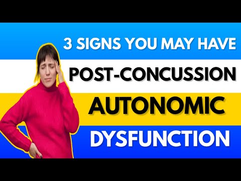 3 Signs you may have Post Concussion autonomic dysfunction