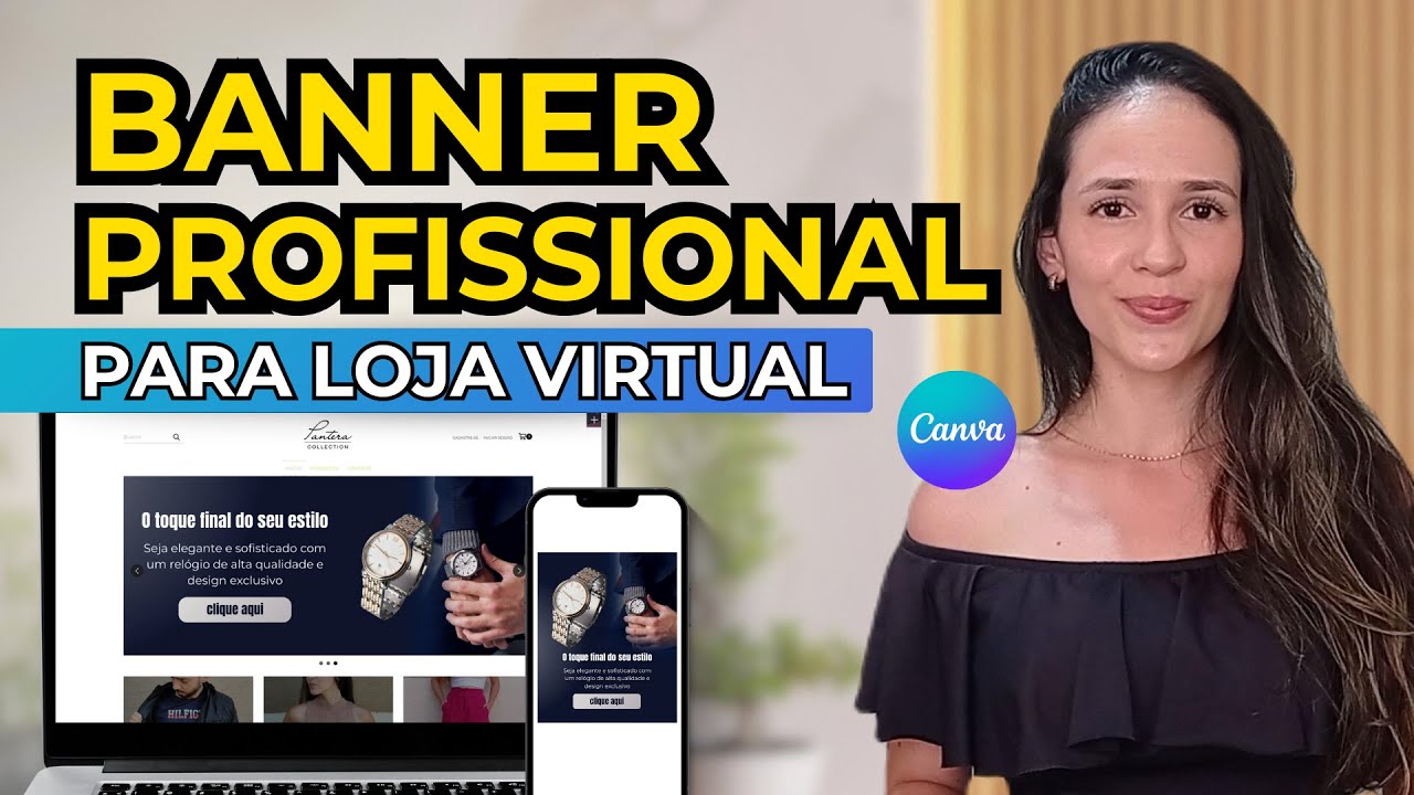 Como criar Banners profissionais para sua Loja Virtual no Canva