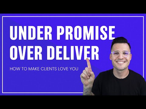 Under Promise & Over Deliver | 3 Tips for Freelancers