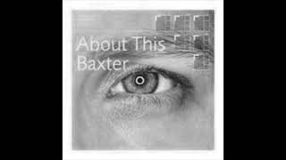 Baxter - I'm Here [scorpyo.chopped]