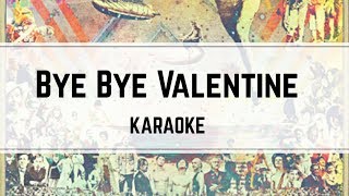 Indochine - Bye Bye Valentine (karaoké)
