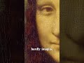 Mona Lisa Has Secret