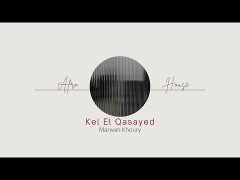 Marwan Khoury - Kel El Qassayed (DJ Tarek - Afro House Remix)