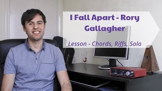 I Fall Apart - Rory Gallagher |GUITAR LESSON (Including SOLO) |How to Play|