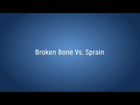 Broken Bone Vs. Sprain