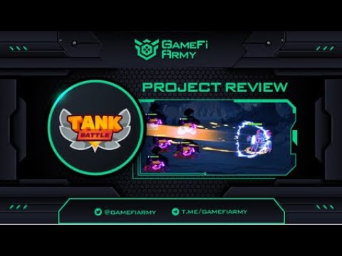 Tank Battle Project Review | Best Play To Earn Idle RPG Tank Game on BSC!?