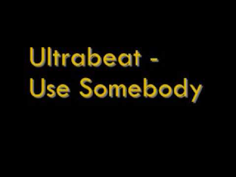 Ultrabeat - Use Somebody (Clubland 16)
