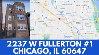 2237 West Fullerton #1, Chicago, IL 60647 - Video Walkthru #chicagoapartment #bucktown #logansquare