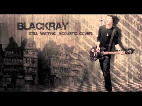 Sum 41 - Still Waiting (Blackray Acoustic Cover 2013) video thumbnail