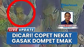 Hanya 6 Detik, Copet Sikat Dompet Ibu-Ibu Pelanggan Toko Emas Pasar Kembang Solo kini Jadi Buron