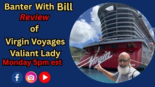 Review of Virgin Voyages Valiant Lady