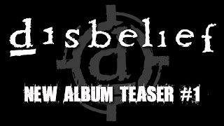 Disbelief - New Album Teaser #1