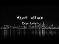 Heart Attack - Demi Lovato Tiktok version