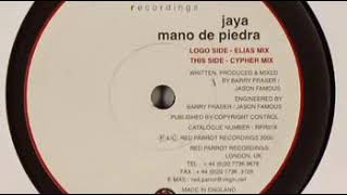 Jaya - Mano De Piedra (Cypher Mix)