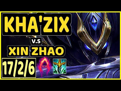 KHA'ZIX vs XIN ZHAO - 17/2/6 KDA JUNGLE GAMEPLAY - EUW Ranked MASTER