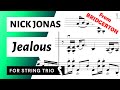 Jealous - Nick Jonas (from BRIDGERTON) for String Trio (Violin 2 or Viola) 💖 | SHEET MUSIC
