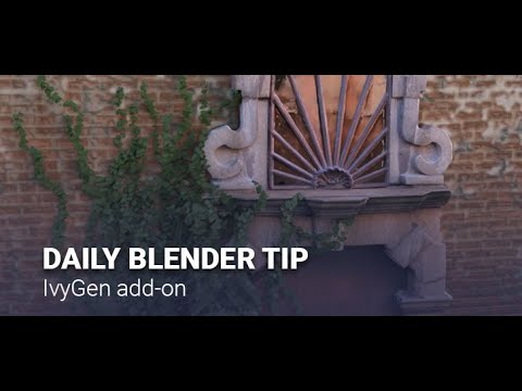 Daily Blender Secrets - Add ivy with IvyGen add-on