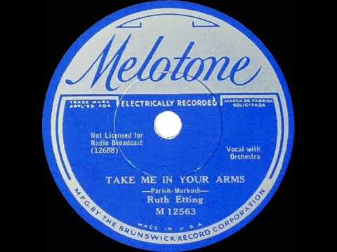1933 HITS ARCHIVE: Take Me In Your Arms - Ruth Etting