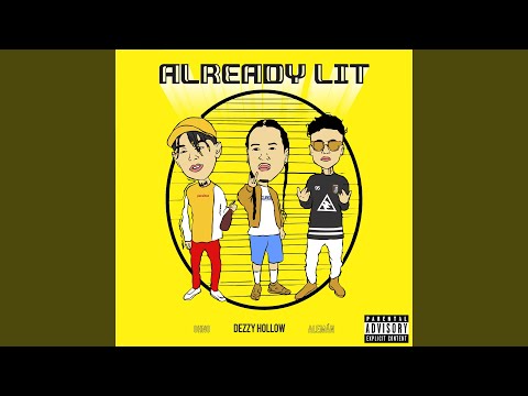 Already Lit (feat. Aleman & Ohno)