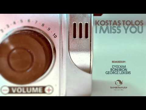 Kostas Tolos - I Miss You (Roni Iron Heart Loneliness Remix)