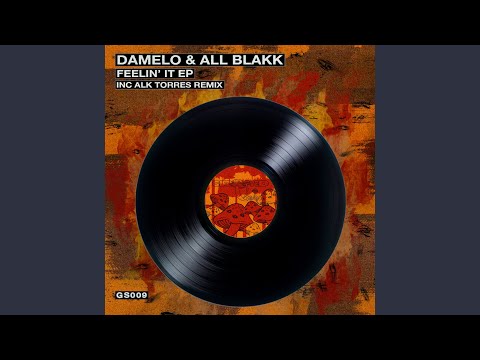 Fellin' It (Alk Torres Remix)