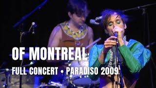 Of Montreal - Full Concert | Live at Paradiso Amsterdam 2009