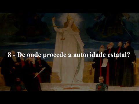 Ep. 8 - De onde procede a autoridade estatal?
