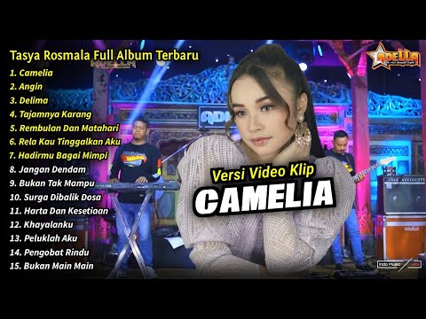 Tasya Rosmala Full Album || Camelia, Angin, Tasya Rosmala Henny Adella Full Album Terbaru 2024