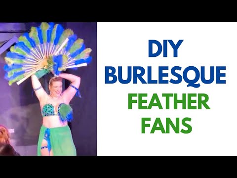 How to make DIY Burlesque Feather fans on a budget! Secret money-saving hack and show clips