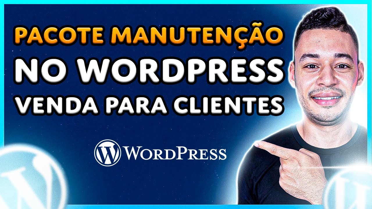 Como Criar Um PACOTE DE MANUTENÇÃO DE SITES E Ganhar de Forma Recorrente (MANUTENÇÃO WORDPRES)