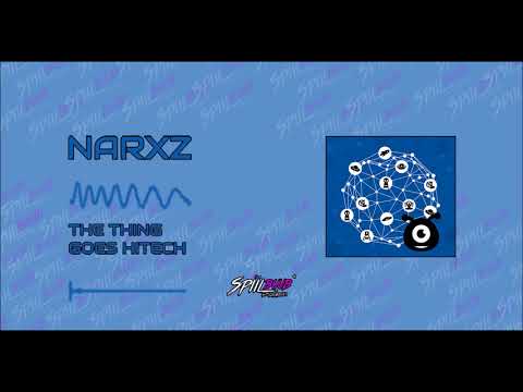 Narxz - The thing goes Hitech