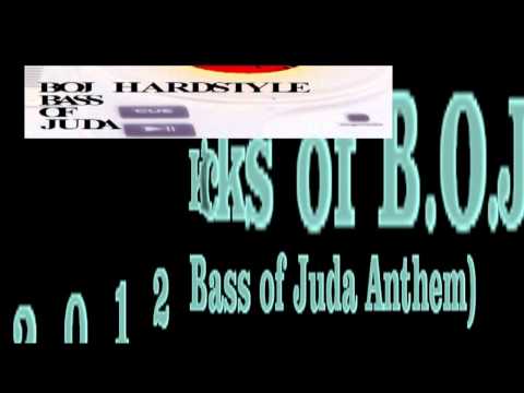 Bass of Juda - Kicks of B.O.J.(Mr. Boafist's Superior Hardcore Refix)