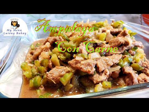 AMPALAYA CON CARNE | HOW TO COOK AMPALAYA CON CARNE |...