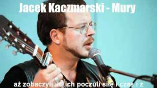 Jacek Kaczmarski - Mury