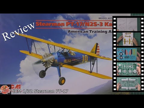 ICM 1/32 Stearman PT 17 Review