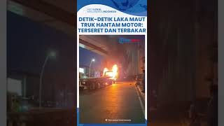 Download lagu CCTV Detik-detik Laka Maut di Koja Jakarta Utara, Truk Hantam Pemotor hingga Terseret dan Terbakar mp3