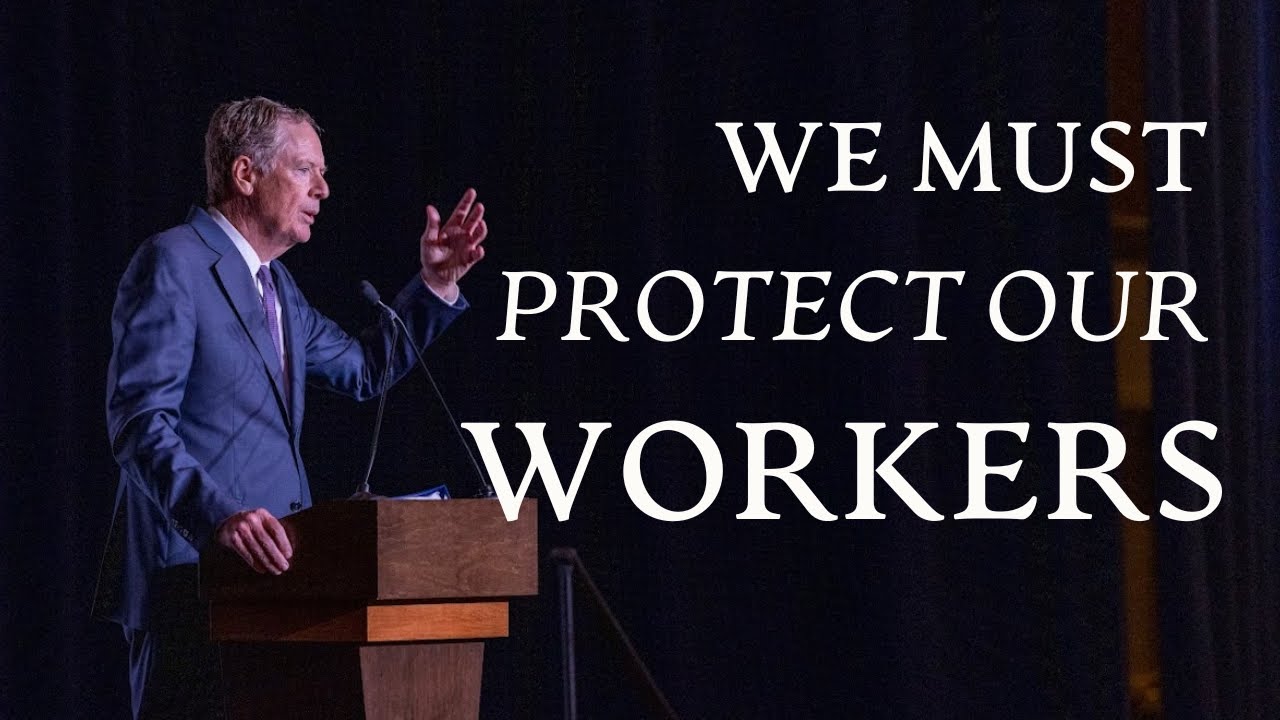 There Is Nothing Conservative About Free Trade | Robert Lighthizer