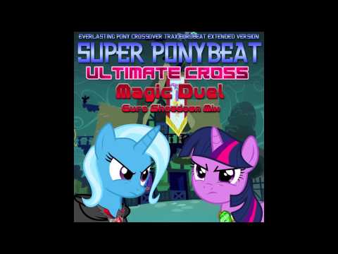 Super Ponybeat Ultimate Cross - Magic Duel (Euro Showdown Mix)